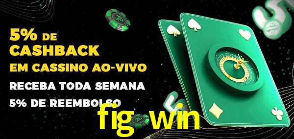 Promoções do cassino ao Vivo fig win