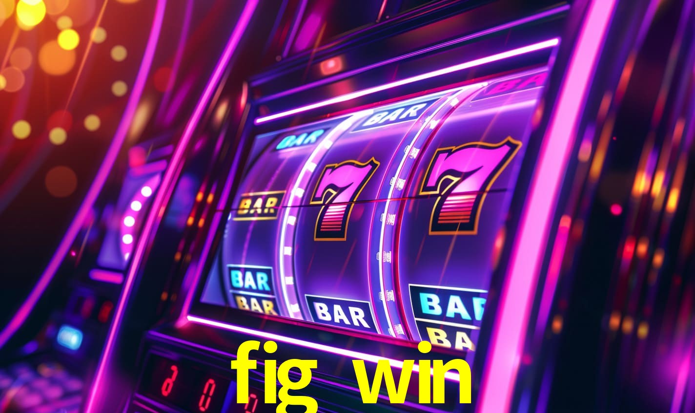 fig win,figwin.com