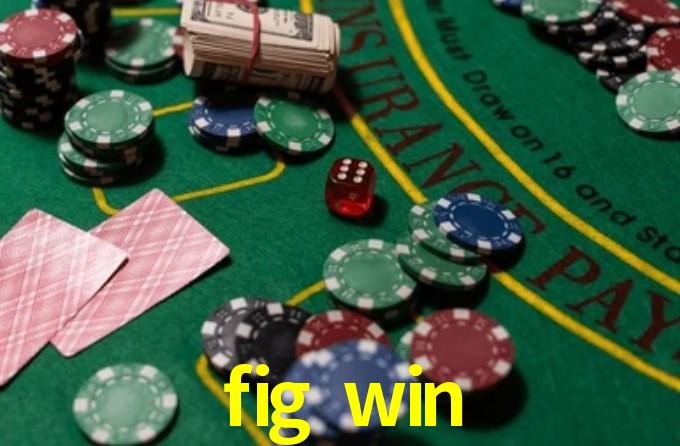 fig win,figwin.com