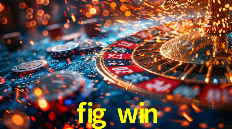Casino VIP fig win