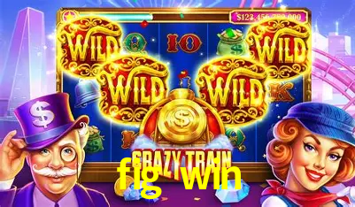 Desvendando o Mundo dos Jogos Virtuais na fig win